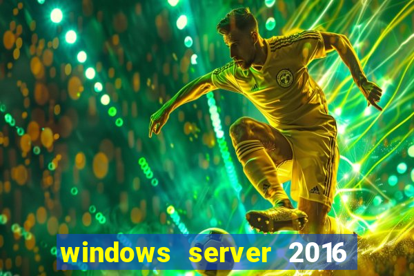 windows server 2016 download iso pt-br